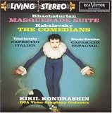 Khachaturian: Masquerade Suite; Kabalevsky: The Comedians; Tchaikovsky: Capriccio Italien; Rimsky-Korsakov: Capriccio Espagnol / Kondrashin