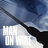 Music : Man On  Wire