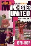 The Hamlyn illustrated history of Manchester United, 1878-1997