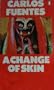 A Change of Skin