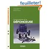 Guide pratique de la d�fonceuse