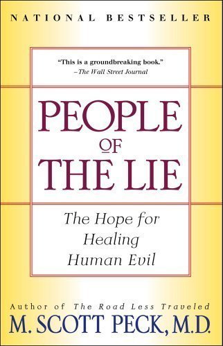People of the Lie: The Hope for Healing Human Evil (Edition 2) by M. Scott Peck [Paperback(1998£©]
