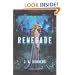 Renegade (Elysium Chronicles)
