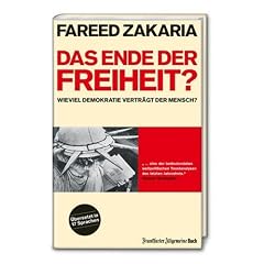 Das Ende der Freiheit? Wieviel Demokratie vertr�gt der Mensch?