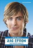 Hello, this is Zac Efron: Das gro&szlig;e Fanbuch - Christian Guiltenane