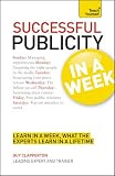 Teach Yourself Successtul Public Relations in a Week (TYW)