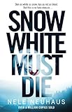 Snow White must die