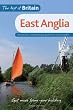 The Best of Britain: East Anglia: Accessible, contemporary guides by local experts