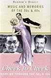 Readers Digest: Music and Memories of The 30s & 40s: Cheek to Cheek Dancing Through The 30s & 40s (CASSETTTE 2)