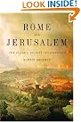 Rome and Jerusalem...