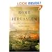 Rome and Jerusalem: The Clash of Ancient Civilizations