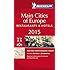 MICHELIN Guide Main Cities of Europe 2015: Restaurants & Hotels (Michelin Guides)