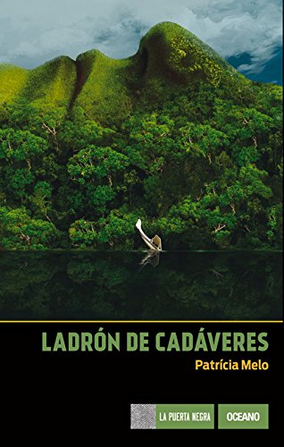 Ladrón de cadáveres (Spanish Edition)
