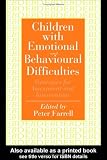 Children with Emotional and Behavioural Difficulties: Strategies for Assessment and Intervention