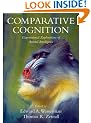 Comparative Cognition: Experimental Explorations of Animal Intelligence: Experimental Exploration of Animal Intelligence