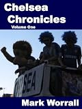 CHELSEA CHRONICLES - volume one