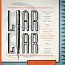 Liar Liar: Short Stories by Members of the Liar's Club