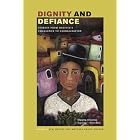Dignity and Defiance: Stories from Bolivia's Challenge to Globalization by Jim Shultz and Melissa Crane Draper