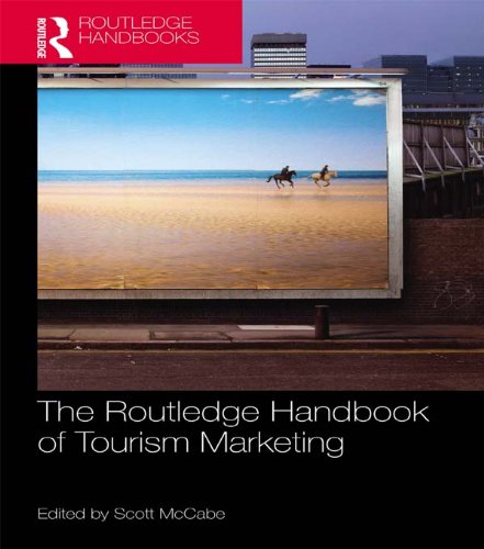 The Routledge Handbook of Tourism Marketing (Routledge Handbooks (Hardcover))