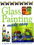 Glass Painting Made Easy (Crafts Made Easy)