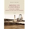 Mining in Cornwall: Penwith and South Kerrier Vol 3