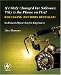 If I Only Changed the Software, Why is the Phone on Fire?: Embedded Debugging Methods Revealed: Technical Mysteries for Engineers