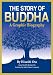 The Story of Buddha: A Graphic Biography