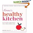 Norene's Healthy Kitchen: Eat Your Way to Good Health by  Norene Gilletz
