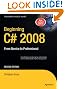 Beginning C# 2008: From Novice to Professional (Books for Professionals by Professionals)