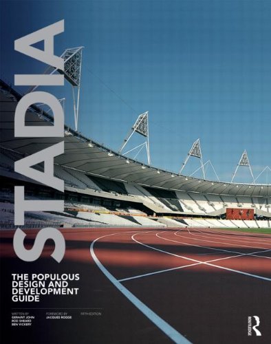 Stadia: A Design and Development Guide by Geraint John RIBA Dip Arch (UCL) CISRM MILAM FRSA (6-Nov-2001) Paperback