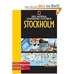 National Geographic Explorer. Stockholm. �ffnen, aufklappen, entdecken