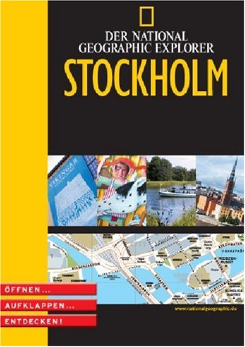 City Travel Guides Discounted  Bücher : National Geographic Explorer. Stockholm. Öffnen, aufklappen, entdecken