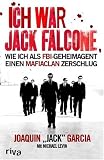 Produkt-Bild: Ich war Jack Falcone: Wie ich als FBI-Geheimagent einen Mafiaclan zerschlug