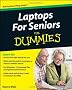 Laptops for Seniors For Dummies (For Dummies (Computers))