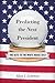 Predicting the Next President: The Keys to the White House, 2012 Edition