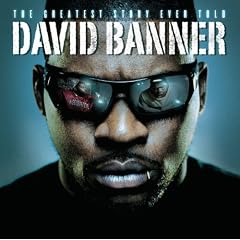 DJ Willis – Album Review – David Banner - The Greatest Story Ever Told” height=