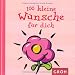 Produkt-Bild: 100 kleine W&uuml;nsche f&uuml;r dich