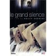 Le grand silence