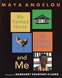 My Painted House My Friendly Chicken And Me