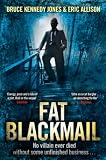 Fat Blackmail