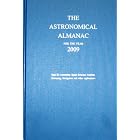 Astronomical Almanac for the Year 2009 and Its Companion, The Astronomical Almanac Online:... by  Nautical Almanac Office 