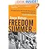 Freedom Summer: The Savage Season of 1964 That Made Mississippi Burn and Made America a Democracy