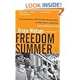 Freedom Summer: The Savage Season of 1964 That Made Mississippi Burn and Made America a Democracy