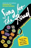 A song for the road : touring tales from out best singer-songwriters