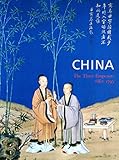 China : the three emperors, 1662-1795