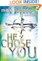 He Chose You