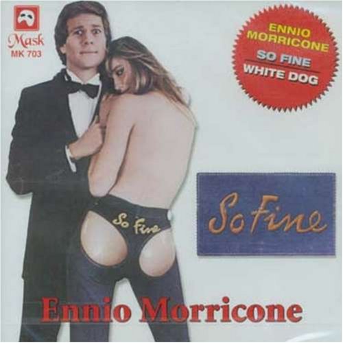 White Dog/So Fine Ennio Morricone