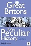 Great Britons : with added stiff upper lift