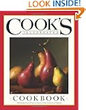 The Cook's Illustrated Cookbook: 2,000 Recipes from 20 Years of America's Most Trusted Cooking Magazine
