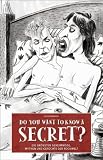 Do You Want To Know A Secret?: Die gr��ten Geheimnisse, Mythen und Ger�chte der Rockwelt - Gavin Edwards